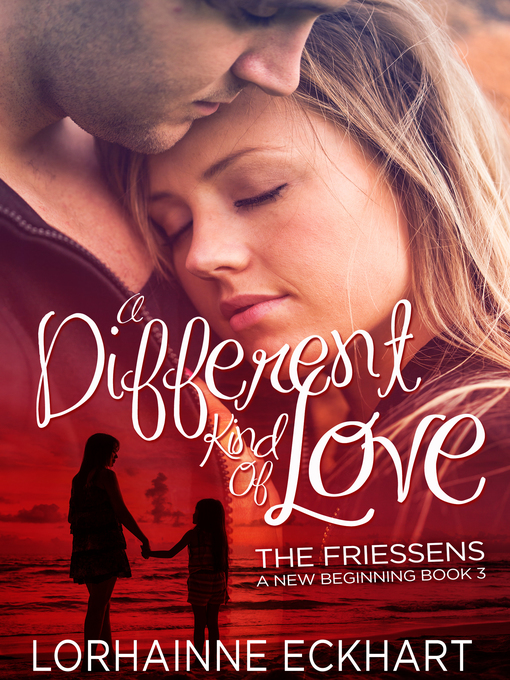 Title details for A Different Kind of Love by Lorhainne Eckhart - Available